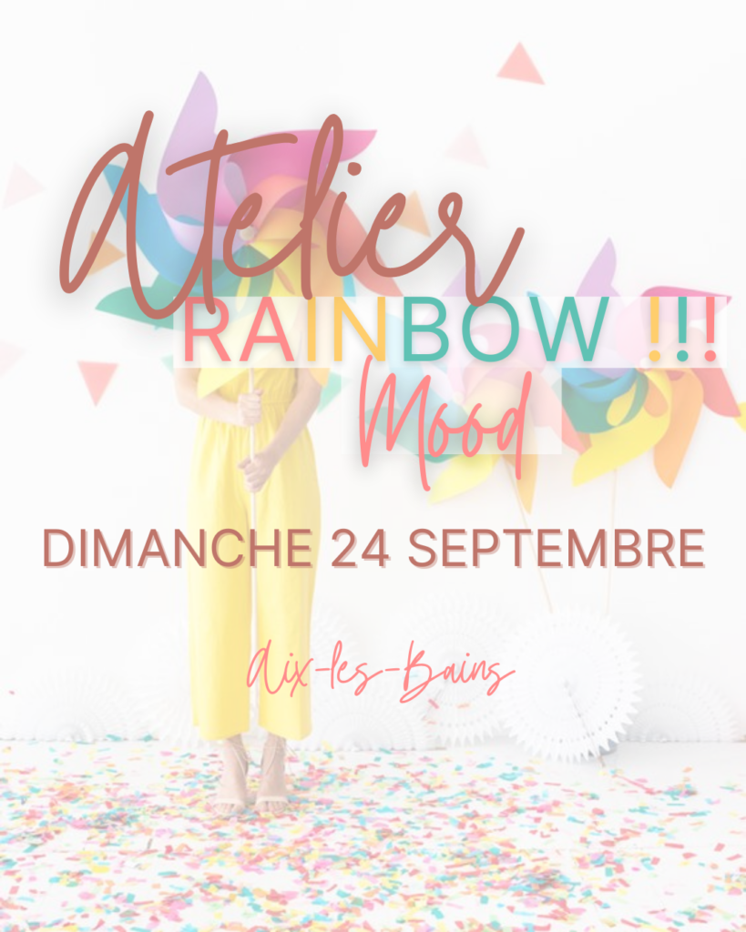 Atelier Rainbow Mood dimanche 24 septembre à l'espace Arbre de Vie à Gresy-sur-Aix